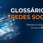 Glossário de Redes Sociais aplicado à estratégia de marketing de empresas